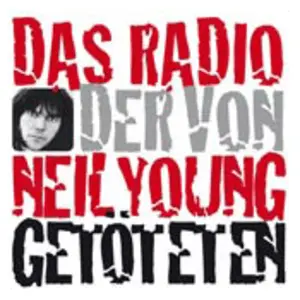 Das راديو der von Neil Young Getöteten إف إم